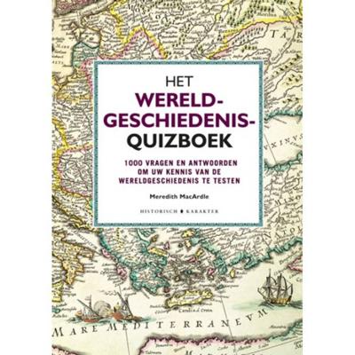 Het wereldgeschiedenis-quizboek - Meredith Macardle - Paperback (9789045218120) Het wereldgeschiedenis-quizboek - Meredith Macardle - Paperback (9789045218120)