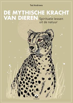 De mythische kracht van dieren - Ted Andrews - ebook