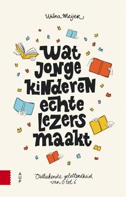 Wat jonge kinderen echte lezers maakt - W.A.J. Meijer - ebook
