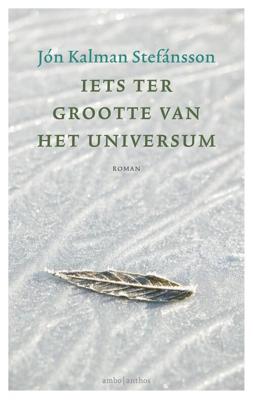 Iets ter grootte van het universum - Jón Kalman Stefánsson - ebook