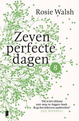 Zeven perfecte dagen - Rosie Walsh - ebook