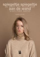 Spiegeltje spiegeltje aan de wand (Paperback) - thumbnail