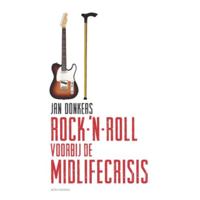 Rock-'n-roll voorbij de midlifecrisis (Paperback) - thumbnail