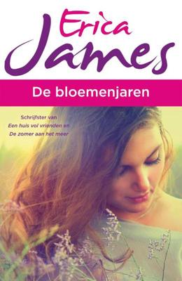 De bloemenjaren - Erica James - eBook (9789026137983)