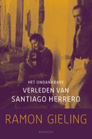 Het ondankbare verleden van Santiago Herrero - Ramon Gieling - ebook - thumbnail