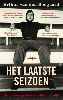 Het laatste seizoen - Arthur van den Boogaard - Paperback (9789400408111) Het laatste seizoen - Arthur van den Boogaard - Paperback (9789400408111)