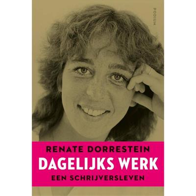 Dagelijks werk - Renate Dorrestein - Paperback (9789463810838)
