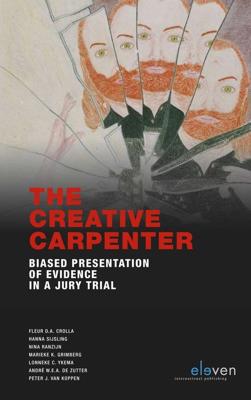 The creative carpenter - Fleur Crolla, Hanna Sijsling, Nina Ranzijn, Marieke Grimberg, Lonneke Ykema, André W.E.A. De Zutter, Peter J. van Koppen - ebook