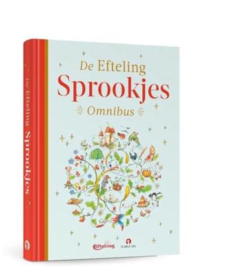 De Efteling sprookjes omnibus (Hardback)