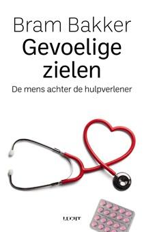 Gevoelige zielen - Bram Bakker - ebook