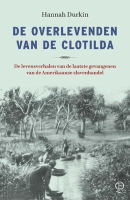 De overlevenden van de Clotilda (Paperback)