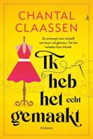 Ik heb het echt gemaakt - Chantal Claassen - ebook - thumbnail
