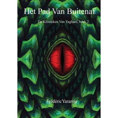 Het Pad Van Buitenaf - Frédéric Yaramis - Paperback (9789403602462) Het Pad Van Buitenaf - Frédéric Yaramis - Paperback (9789403602462)