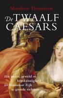De twaalf Caesars - Matthew Dennison - ebook - thumbnail