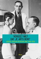 Vergeet niet dat je arts bent - Hannah van den Ende - eBook (9789461275189) - thumbnail