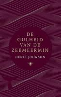 Denis  Johnson De gulheid van de zeemeermin - thumbnail