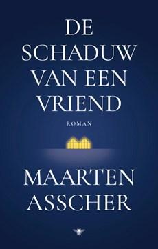 De schaduw van een vriend (Hardback)