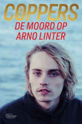 Toni  Coppers De moord op Arno Linter
