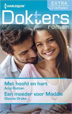 Met hoofd en hart ; Een moeder voor Maddie (2-in-1) - Amy Ruttan, Dianne Drake - eBook (9789402531664)