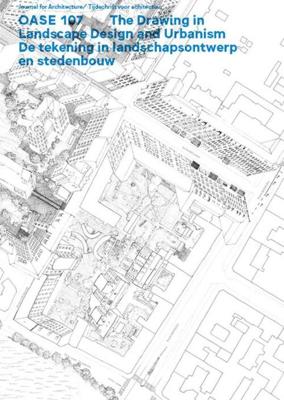 De tekening in landschapsontwerp en stedenbouw/The Drawing in Landscape Design and Urbanism - eBook (9789462085923)