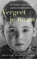 Vergeet je naam - Marcel Prins, Peter Henk Steenhuis - ebook - thumbnail
