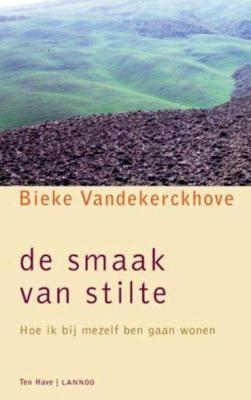 De smaak van stilte - Bieke Vandekerckhove - Paperback (9789025906689) De smaak van stilte - Bieke Vandekerckhove - Paperback (9789025906689)