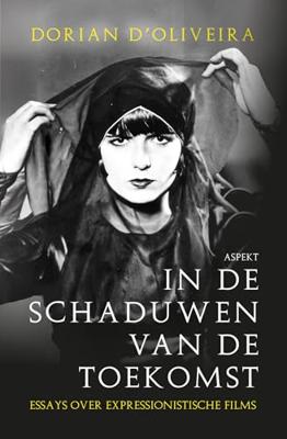 In de schaduwen van de toekomst - Dorian D´Oliveira - ebook
