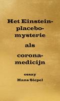 Het Einstein-placebo-mysterie als corona-medicijn (Paperback) - thumbnail