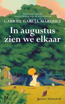 In augustus zien we elkaar - Gabriel García Márquez - ebook