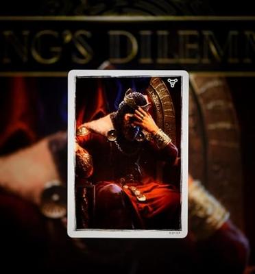 The King's Dilemma