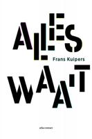 Alles waait - Frans Kuipers - Paperback (9789025454555) - thumbnail