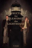 Instructions for Leaving the Lighthouse - P.J. Thorneijk - ebook - thumbnail