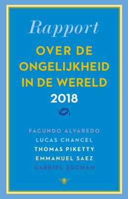 Rapport over de ongelijkheid in de wereld 2018 - Thomas Piketty - Paperback (9789403120003)