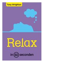 Relax in 60 seconden - Tony Wrighton - eBook (9789000300013) Relax in 60 seconden - Tony Wrighton - eBook (9789000300013)