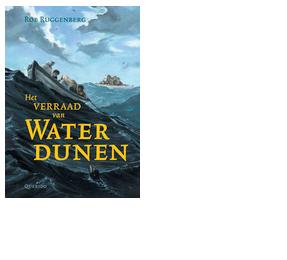 Het verraad van Waterdunen - Rob Ruggenberg - ebook