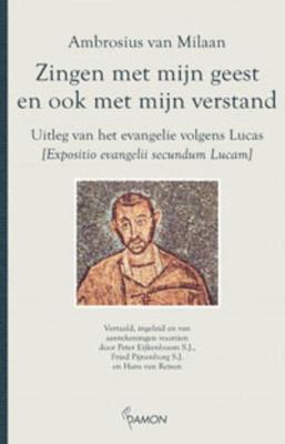 Zingen met mijn geest en ook met mijn verstand (Hardback) Zingen met mijn geest en ook met mijn verstand (Hardback)