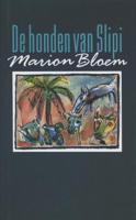 De honden van Slipi - Marion Bloem - ebook - thumbnail