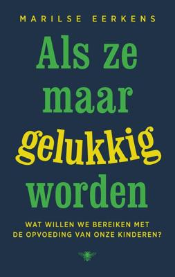 Als ze maar gelukkig worden - Marilse Eerkens - ebook