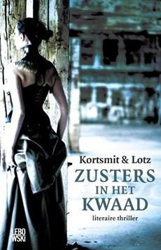 Zusters in het kwaad - Simone Kortsmit, Emile Lotz - ebook