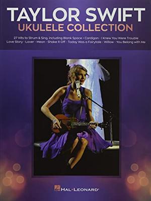 Hal Leonard Taylor Swift - Ukulele Collection 27 Hits to Strum & Sing