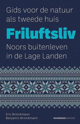 Friluftsliv - Eric Brinckmann, Benjamin Brinckmann - ebook