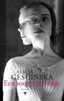 Een soort van liefde - Alicja Gescinska - ebook - thumbnail