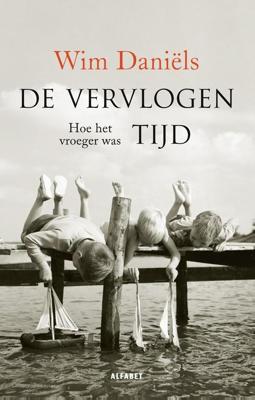 De vervlogen tijd - Wim Daniëls - ebook