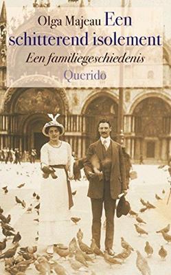 Een schitterend isolement: een familiegeschiedenis