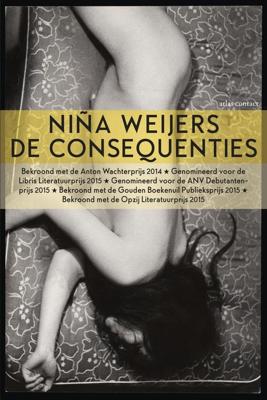 De consequenties - Niña Weijers - ebook