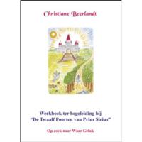 Werkboek ter begeleiding bij 'De Twaalf Poorten van Prins Sirius' (Paperback) - thumbnail