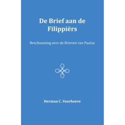 De brief aan de Filippiërs (Paperback) De brief aan de Filippiërs (Paperback)