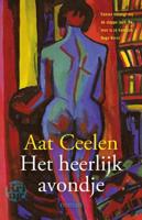 Het heerlijk avondje - Aat Ceelen - eBook (9789491567100) - thumbnail