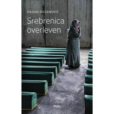 Srebrenica overleven - Hasan Hasanovic - Paperback (9789463104845)