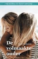 De volmaakte ouder (Paperback) - thumbnail